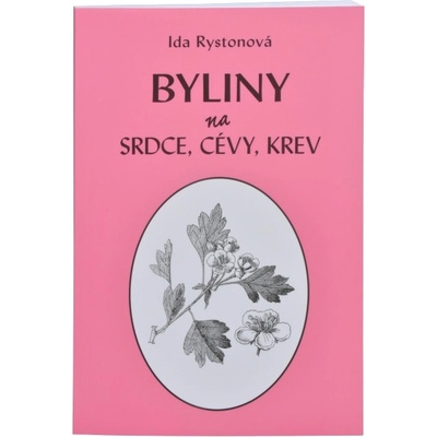 Byliny na srdce, cévy, krev - Ida Rystonová