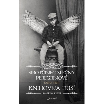 Sirotčinec slečny Peregrinové: Knihovna duší - Ransom Riggs