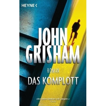 Das Komplott - Grisham, John