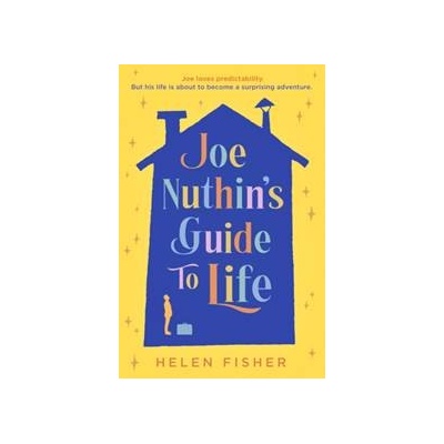 Joe Nuthin's Guide to Life - Helen Fisher