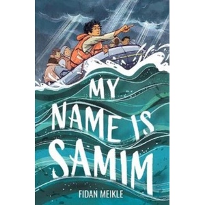 My Name is Samim | MEIKLE FIDAN (ISBN: 9781782509301)