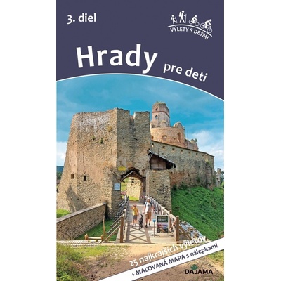 Hrady pre deti 3. diel - Daniel Kollár, Viera Poláková