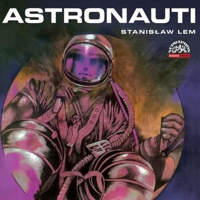 Různí interpreti – Lem - Astronauti CD