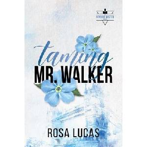 Taming Mr. Walker (ISBN: 9781964264233)