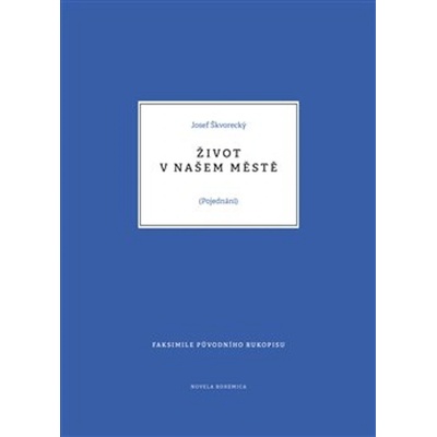 Život v našem městě - Josef Škvorecký