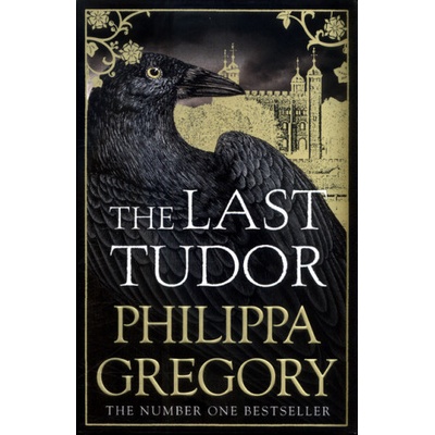 The Last Tudor Philippa Gregory