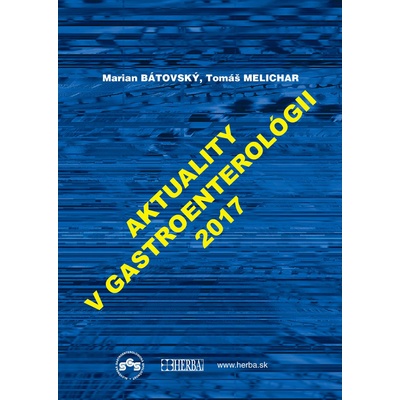 Aktuality v gastroenterológií 2017