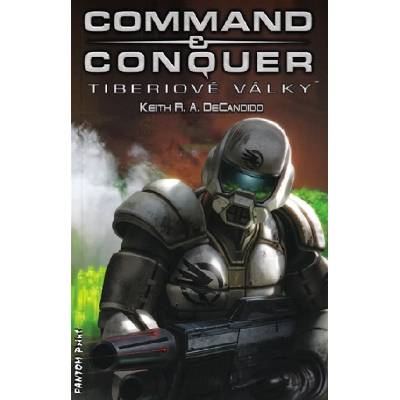 Command & Conquer Tiberiové války - Keith R.A. DeCandido