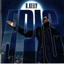 R. Kelly - Epic