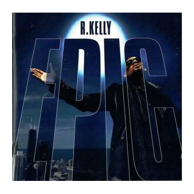 R. Kelly - Epic