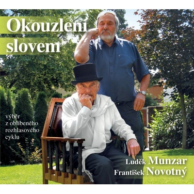 Okouzlení slovem - Výběr z úspěšného rozhlasového cyklu z roku 2015 - CD Munzar
