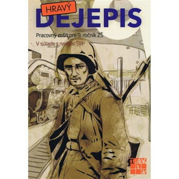 Hravý dejepis 9