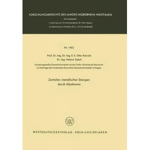 Zerteilen Metallischer Stangen Durch Abscheren | Otto Kienzle (ISBN: 9783663041535)