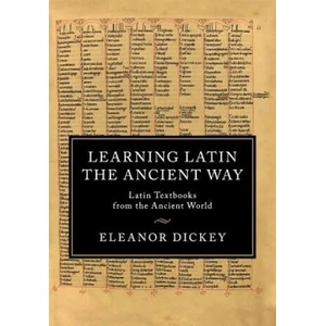 Learning Latin the Ancient Way (ISBN: 9781107474574)