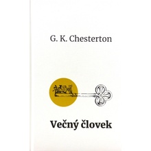 Večný človek - Gilbert Keith Chesterton