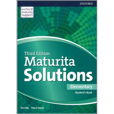Maturita Solutions 3rd Edition Elementary Student´s Book Czech Edition Tim Falla, Paul A. Davies