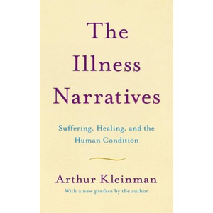 Illness Narratives | Arthur Kleinman (ISBN: 9781541647121)