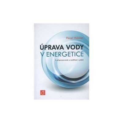 Úprava vody v energetice - Pavel Hübner