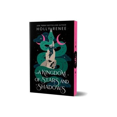 A Kingdom of Stars and Shadows (Deluxe Edition) | RENEE HOLLY