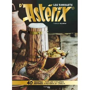 Les banquets d'Astérix | Thibaud Villanova (2018)