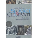 Slováci a Chorváti