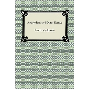 Anarchism and Other Essays | Emma Goldman (2008)