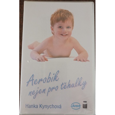 Hanka Kynychová - AEROBIC NEJEN PRO TEHULKY