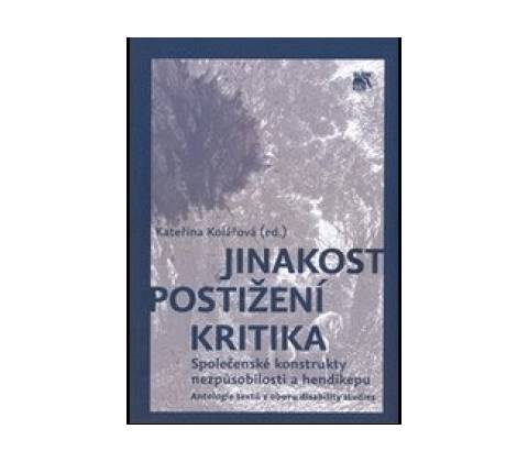 Jinakost - postižení - kritika