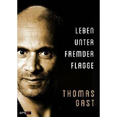 Leben unter fremder Flagge Gast ThomasPaperback
