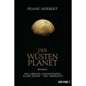 Der Wüstenplanet | Frank Herbert, Jakob Schmidt (ISBN: 9783453317178)