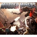 Murder Miners