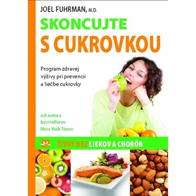 Skoncujte s cukrovkou - Joel Fuhrman