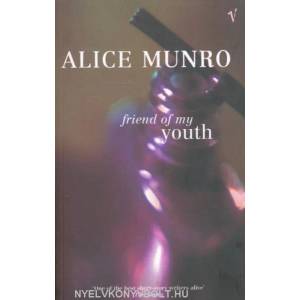 Friend of My Youth | Alice Munro (ISBN: 9780099820604)