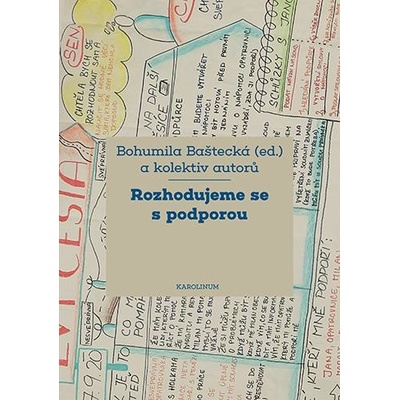 Rozhodujeme se s podporou - Baštecká Bohumila