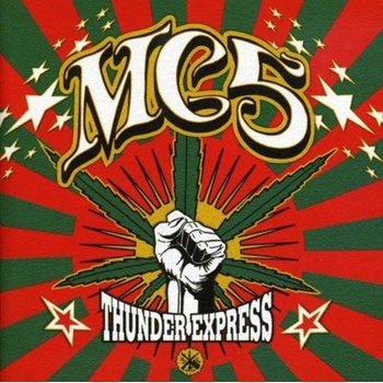 Thunder Express - MC5 CD