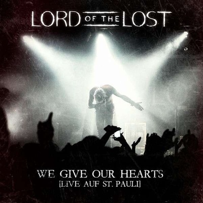 Lord Of The Lost - We Give Our Hears-Deluxe CD