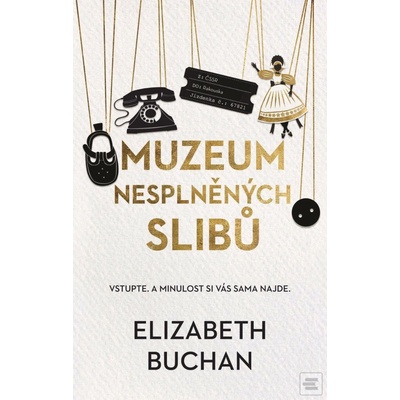 Muzeum nesplněných slibů - Elizabeth Buchan