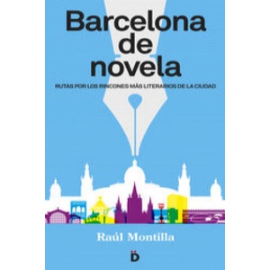 Barcelona de novela | Montilla, Raúl (ISBN: 9788494295966)