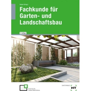 Fachkunde für Garten- und Landschaftsbau | Holger Seipel, Holger Seipel, Andreas Rabisch, Klaus Kruse, Martin Bietenbeck (2024)