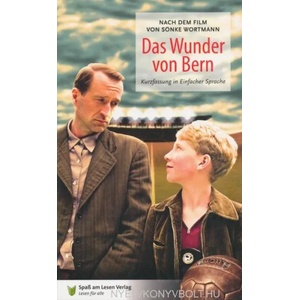 Das Wunder von Bern | Sönke Wortmann, Marion Döbert (ISBN: 9783944668086)