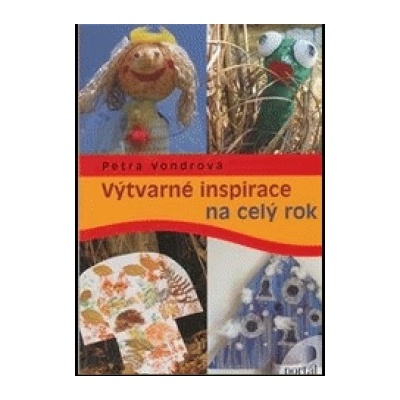 Výtvarné inspirace na celý rok - Petra Vondrová