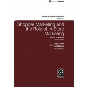 Shopper Marketing and the Role of In-Store Marketing | Dhruv Grewal (ISBN: 9781784410018)