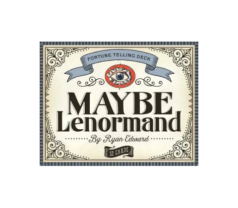 Maybe Lenormand Edward Ryan