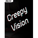 Creepy Vision