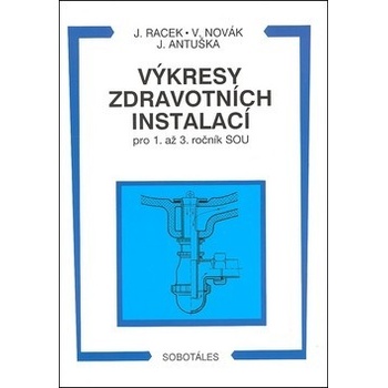 Výkresy zdravotních instalací pro 1. až 3. ročník SOU Jan Racek