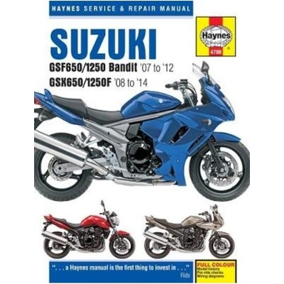 Suzuki GSF650/1250 Bandit a GSX650/1250F (07-14) Haynes Repair Manual Haynes Publishing Group