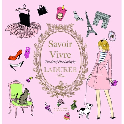 Savoir Vivre by Laduree - Maud Hacker