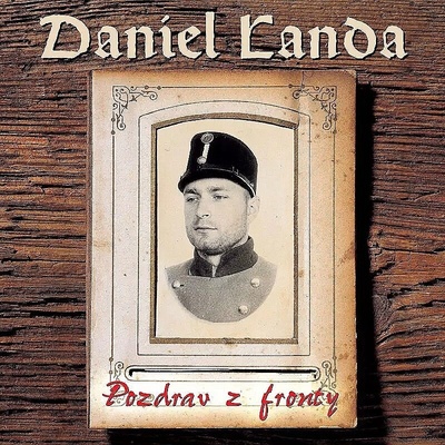 Daniel Landa - POZDRAV Z FRONTY LP