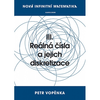 Nová infinitní matematika I. – VopěnKa Petr