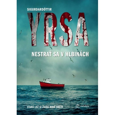 Nestrať sa v hlbinách - Yrsa Sigurdardóttir